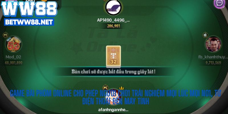 Game bài Phỏm online cho phép người chơi trải nghiệm mọi lúc mọi nơi, từ điện thoại đến máy tính