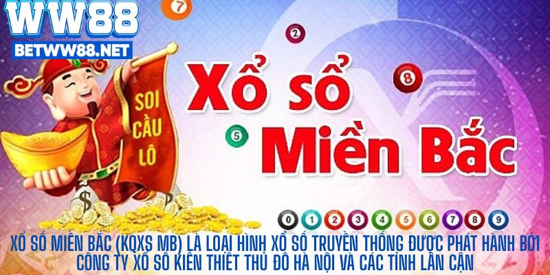 Giới thiệu chung về xổ số miền bắc